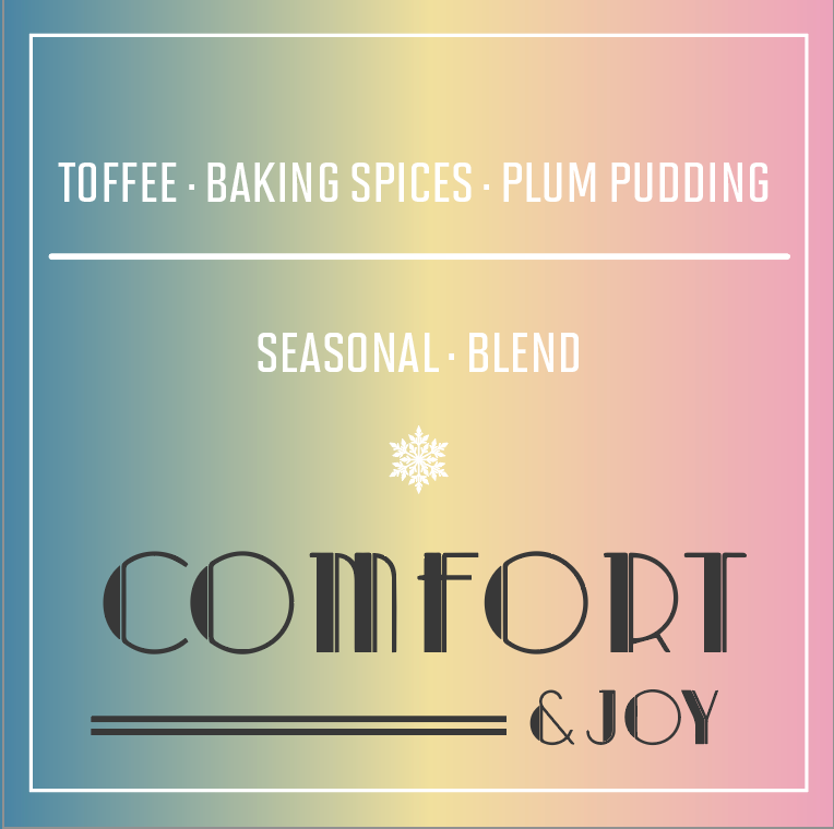 Comfort and Joy | Holiday Blend | Medium Roast